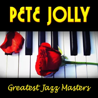 Greatest Jazz Masters by Pete Jolly