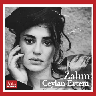 Zalım by Ceylan Ertem