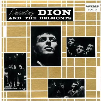 Presenting Dion And The Belmonts by Dion & The Belmonts