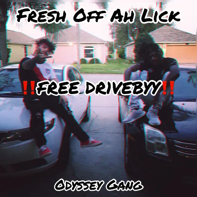 Fresh Off Ah Lick (Free Dr1vebyy)