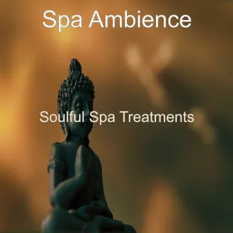 Soulful Spa Treatments by Spa Ambience