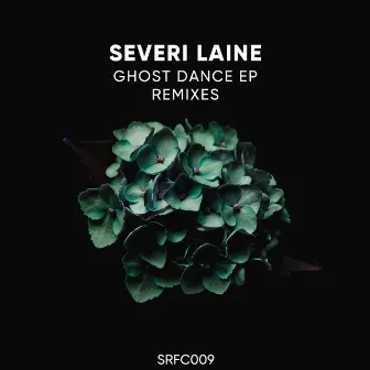 Ghost Dance Remixes by Severi Laine