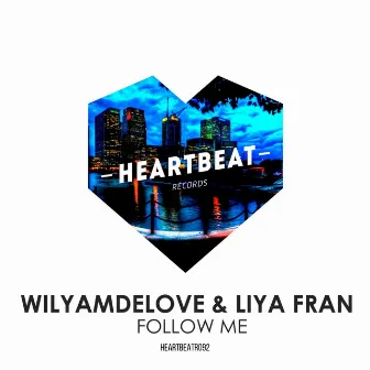 Follow Me by Liya Fran