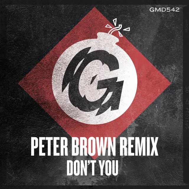 Don't You - Peter Brown Remix