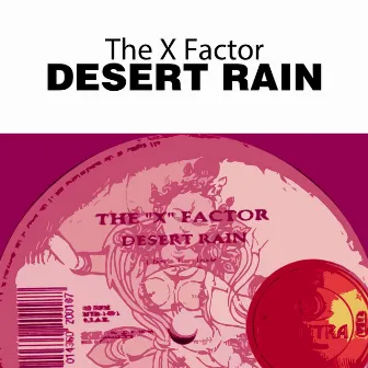 Desert Rain EP by The X Factor