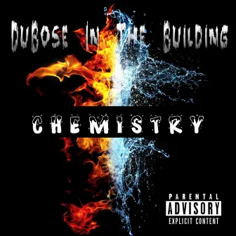 Chemistry by DuBose In The Building