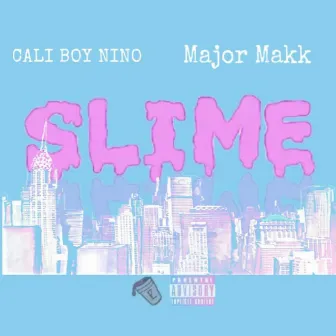 Slime by Cali Boy Nino