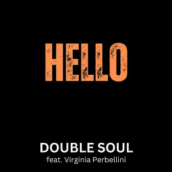 Hello by Double Soul