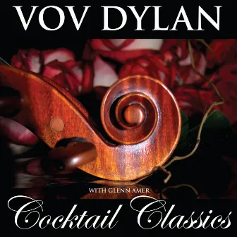 Cocktail Classics by Vov Dylan