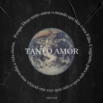 Tanto Amor by Sara Eloi