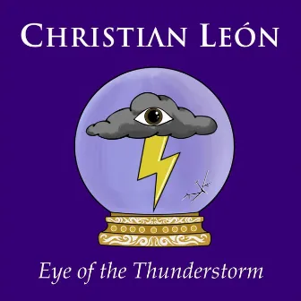 Eye of the Thunderstorm by Christian León