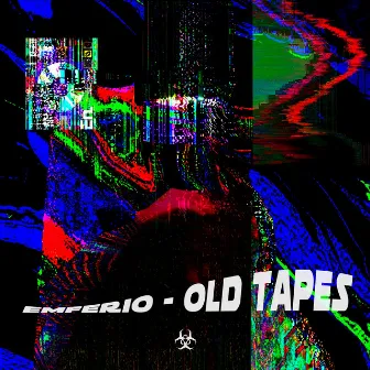 Old Tapes by Emferio