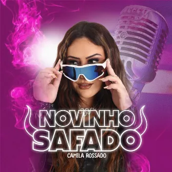 Novinho Safado by Camila Rossado