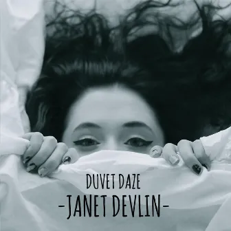 Duvet Daze by Janet Devlin