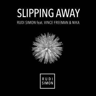 Slipping Away (Reuben Keeney Remix) by Vince Freeman