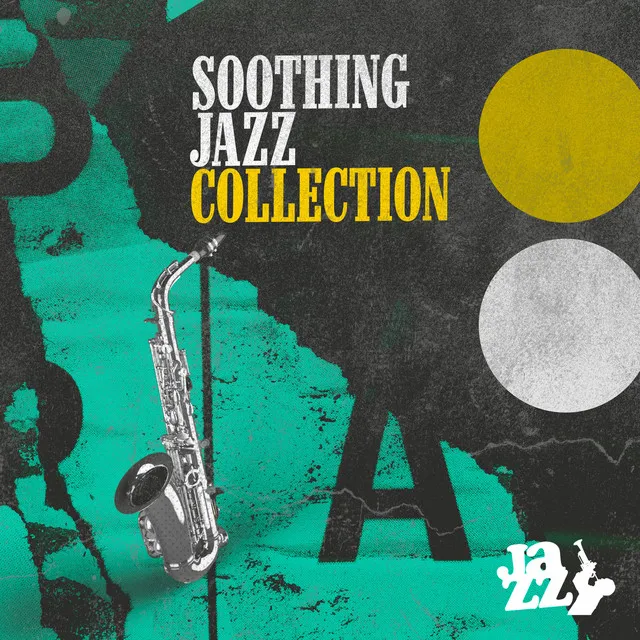 Soothing Jazz Collection