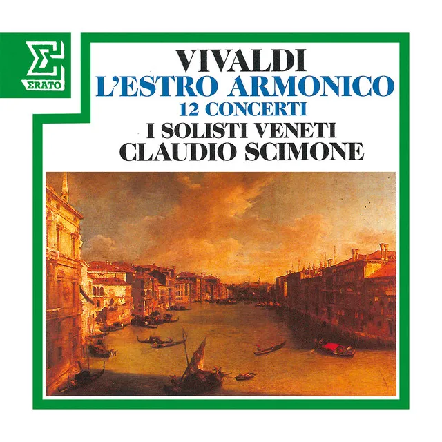 Vivaldi: L'estro armonico, Concerto for 4 Violins and Cello in F Major, Op. 3 No. 7, RV 567: I. Andante