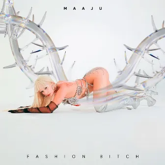 Fashion Bitch by Maaju