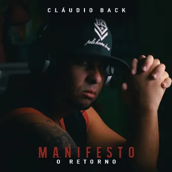 Manifesto o Retorno by Cláudio Back