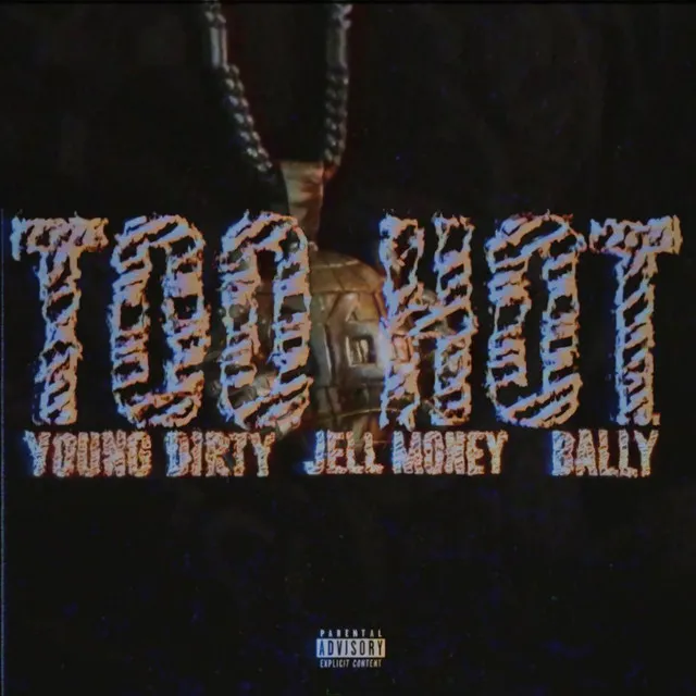 Too Hot (feat. Jell Money & Bally)