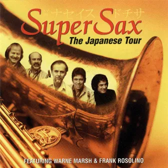 The Japanese Tour by Supersax