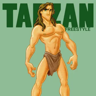 Tarzan (Freestyle) by Kushte Again