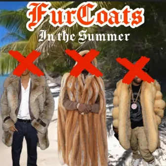 Fur Coats in the Summer by Dismost