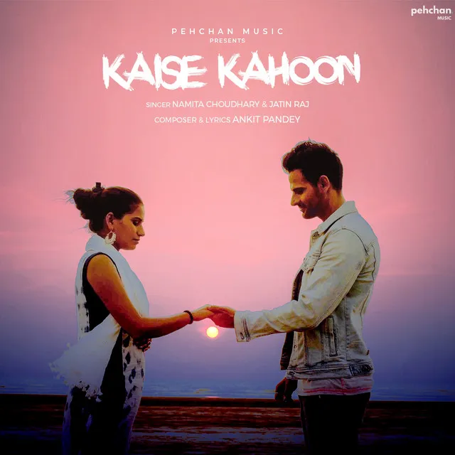 Kaise Kahoon