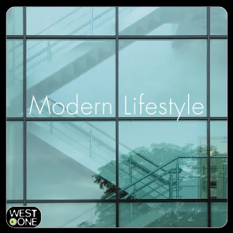 Modern Lifestyle by Camrin Brown