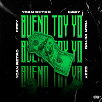 Bueno Toy Yo by Ezzy R