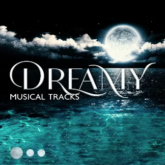 Dreamy Musical Tracks by 