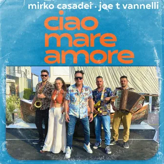 Ciao Mare Amore by Mirko Casadei