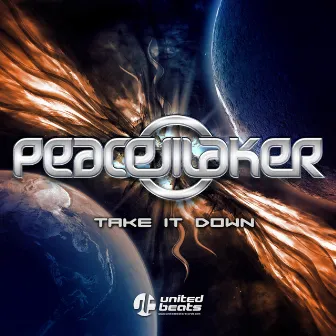 Take It Down by Peace Maker