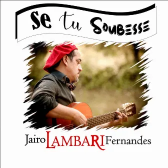 Se Tu Soubesse by Jairo Lambari Fernandes