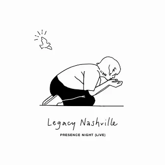 Presence Night (Live) by Legacy Nashville