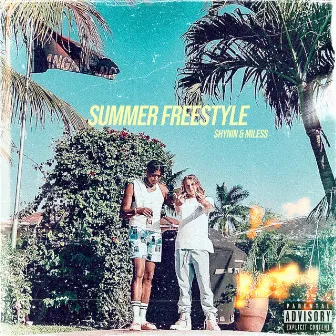 Summer Freestyle by Miless