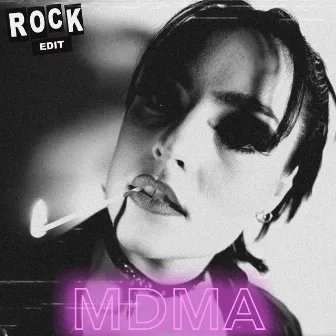 MDMA (Rock Edit) by Little Sis Nora