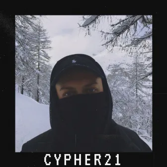 Cypher21 by Lil Bruzy