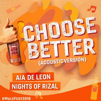 Choose Better (Acoustic Version) by Nights of Rizal