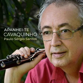 Apanhei-te Cavaquinho by Paulo Sérgio Santos