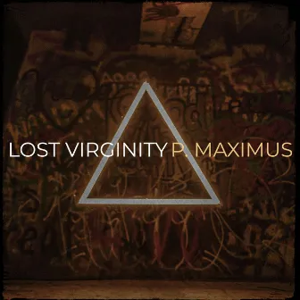 Lost Virginity by P. Maximus