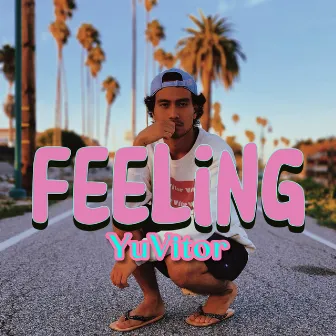 Feeling by YU VITOR