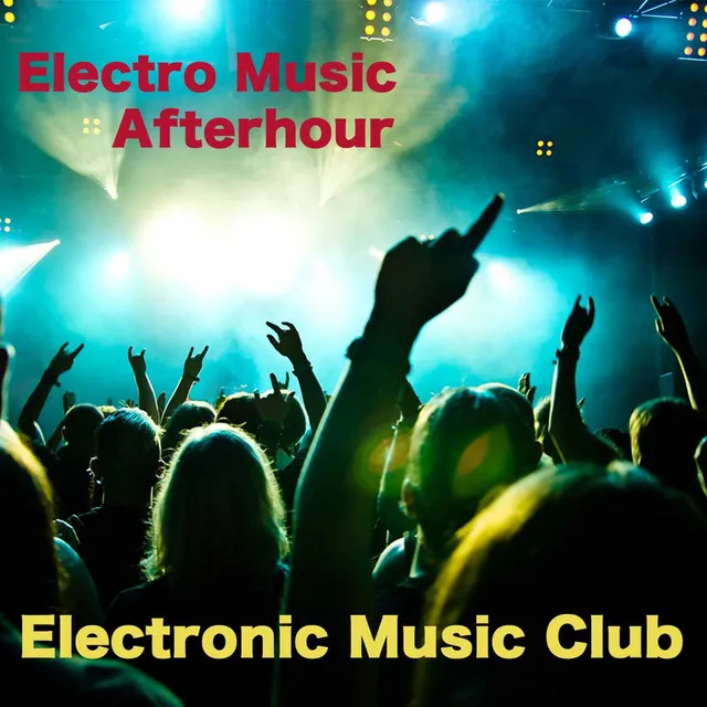 Electronic Music Club - Miami Nightlife, Fast Party Music, Afterhour Electro Music