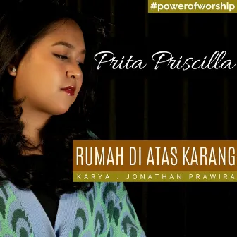 Rumah Di Atas Karang by Prita Priscilla