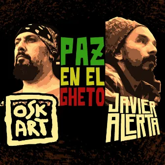 Paz En El Gheto by Oskart