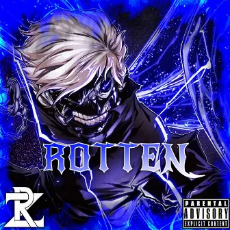 Rotten by R-Zeta