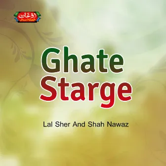 Ghate Starge by Lal Sher