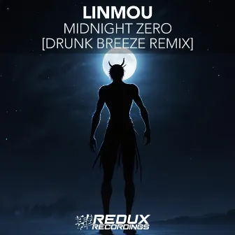 Midnight Zero (Drunk Breeze Remix) by Drunk Breeze