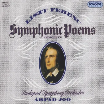 Liszt: Symphonic Poems (Complete) by Arpad Joo