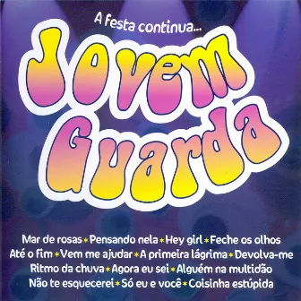 Jovem Guarda - A Festa Continua... by Augusto César